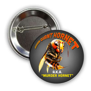 Murder Hornet Button